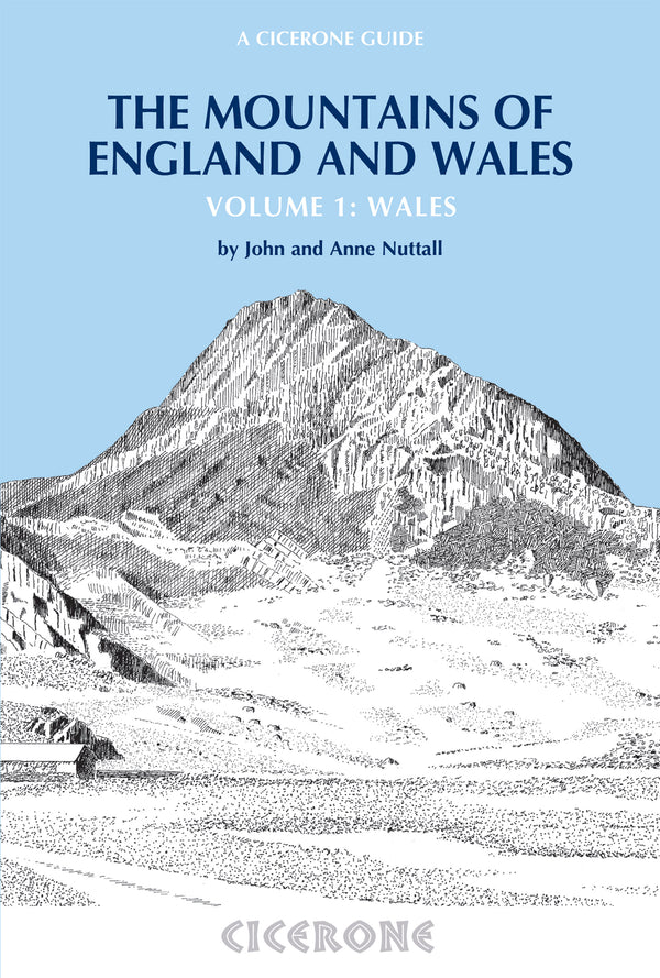 The Mountains of England and Wales: Vol 1 Wales