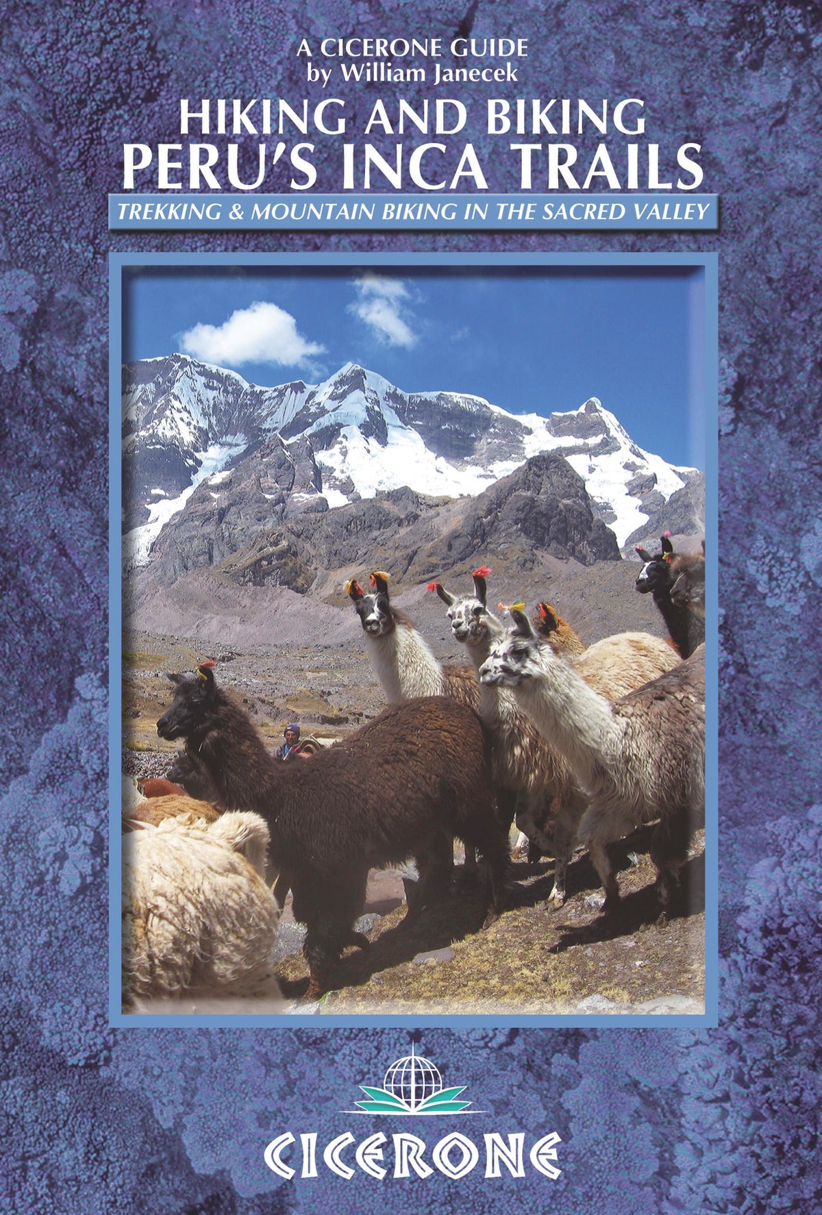 Hiking and Biking Peru's Inca Trails - Front Cover
