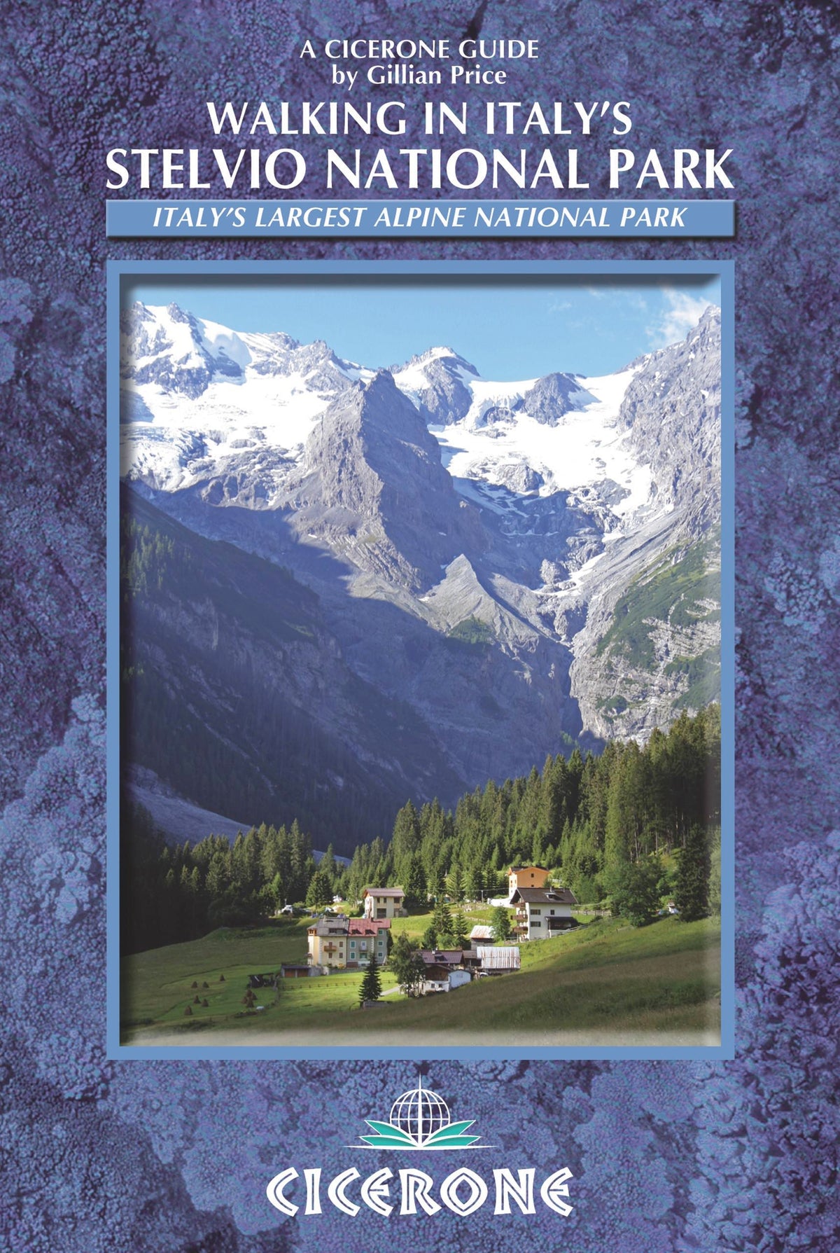 Walking in Italy's Stelvio National Park - Front Cover