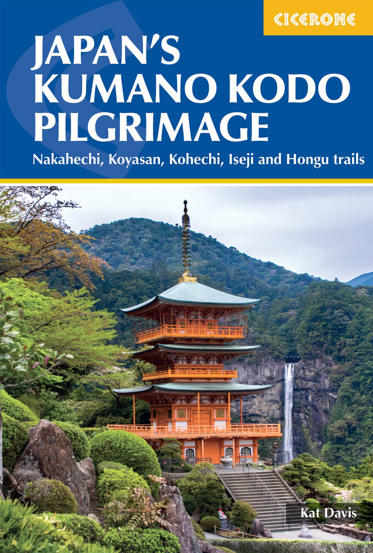 Japan's Kumano Kodo Pilgrimage - Front Cover